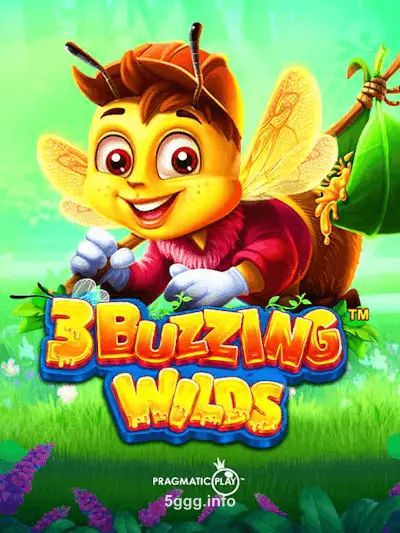 3 Buzzing Wilds